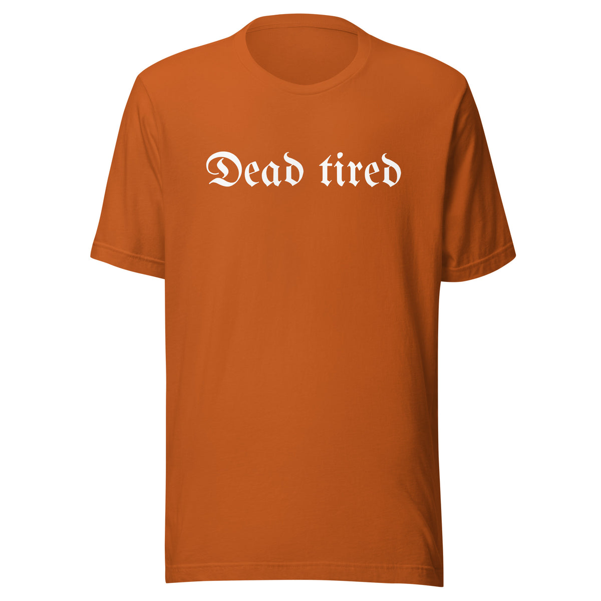 Dead Tired t-shirt