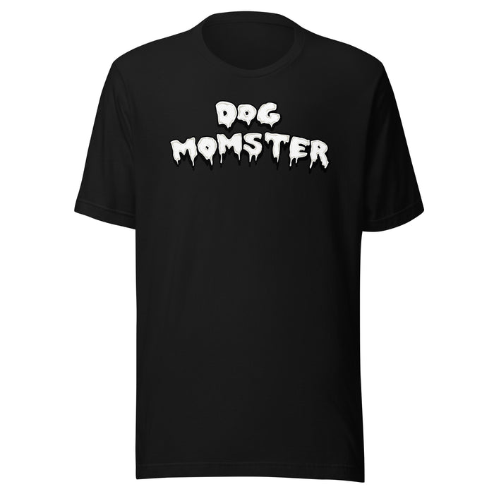 Dog Momster t-shirt
