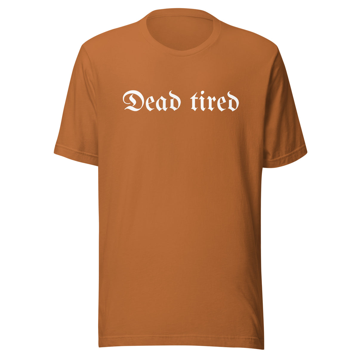 Dead Tired t-shirt