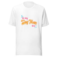 Dog Mom Era t-shirt