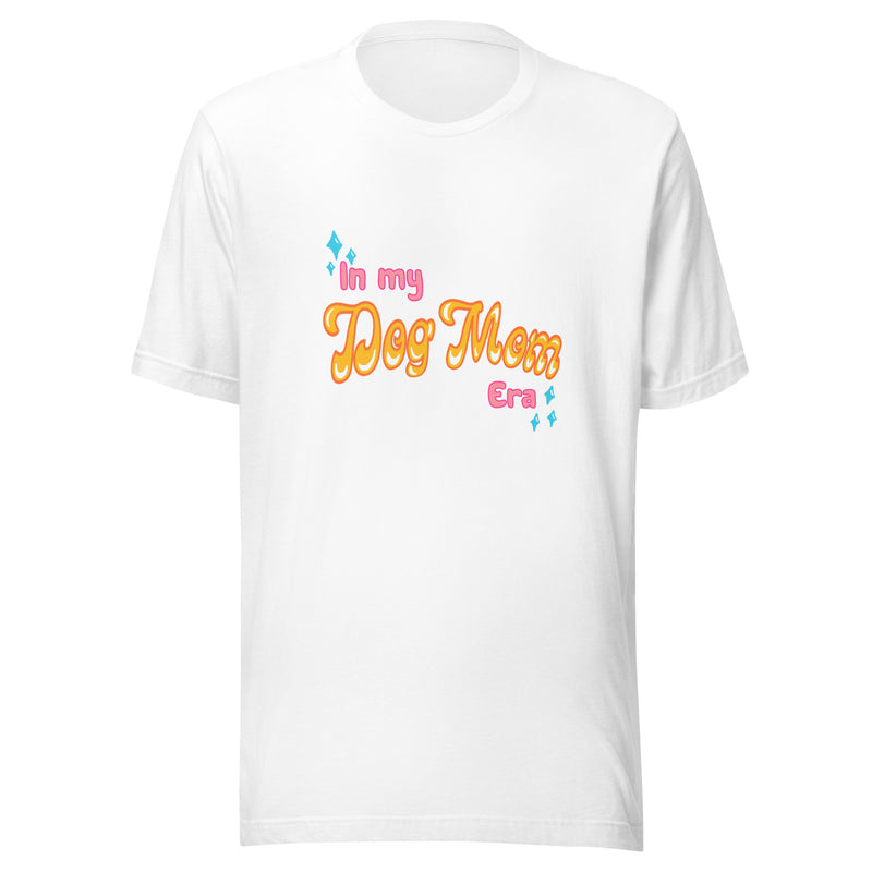 Dog Mom Era t-shirt